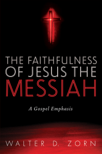 Imagen de portada: The Faithfulness of Jesus the Messiah 9781725283138