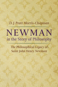 صورة الغلاف: Newman in the Story of Philosophy 9781725283169