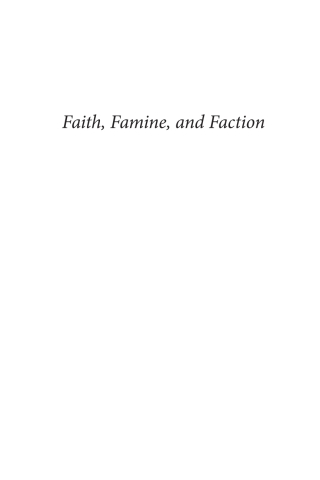 Imagen de portada: Faith, Famine, and Faction 9781725283343