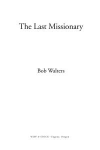 Cover image: The Last Missionary 9781725284111