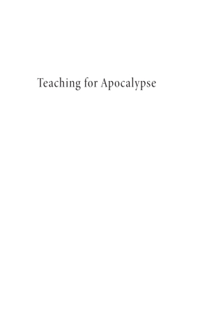 Cover image: Teaching for Apocalypse 9781725285118