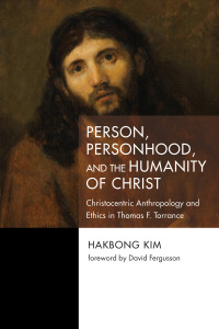 Titelbild: Person, Personhood, and the Humanity of Christ 9781725285293