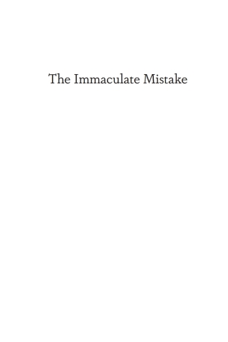 Cover image: The Immaculate Mistake 9781725286313
