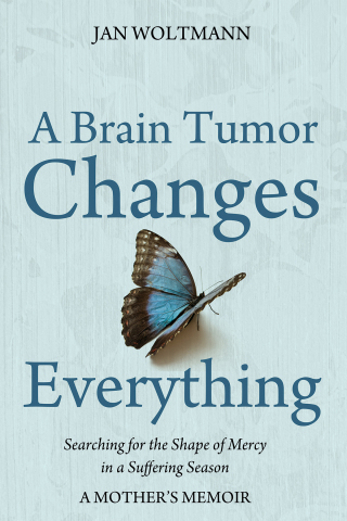 Imagen de portada: A Brain Tumor Changes Everything 9781725287495