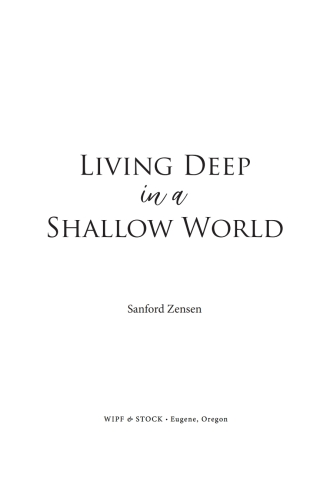 Cover image: Living Deep in a Shallow World 9781725289383