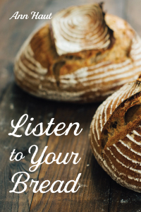 Titelbild: Listen to Your Bread 9781725290051