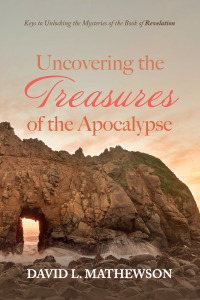 Imagen de portada: Uncovering the Treasures of the Apocalypse 9781725292215