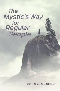 Imagen de portada: The Mystic’s Way for Regular People 9781725293410