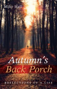 Cover image: Autumn’s Back Porch 9781725293663
