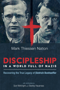 Cover image: Discipleship in a World Full of Nazis 9781725295087