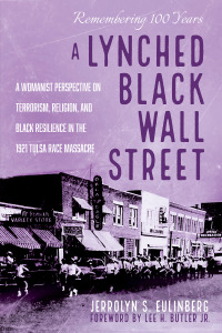 Imagen de portada: A Lynched Black Wall Street 9781725296039