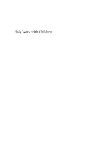 صورة الغلاف: Holy Work with Children 9781725296206