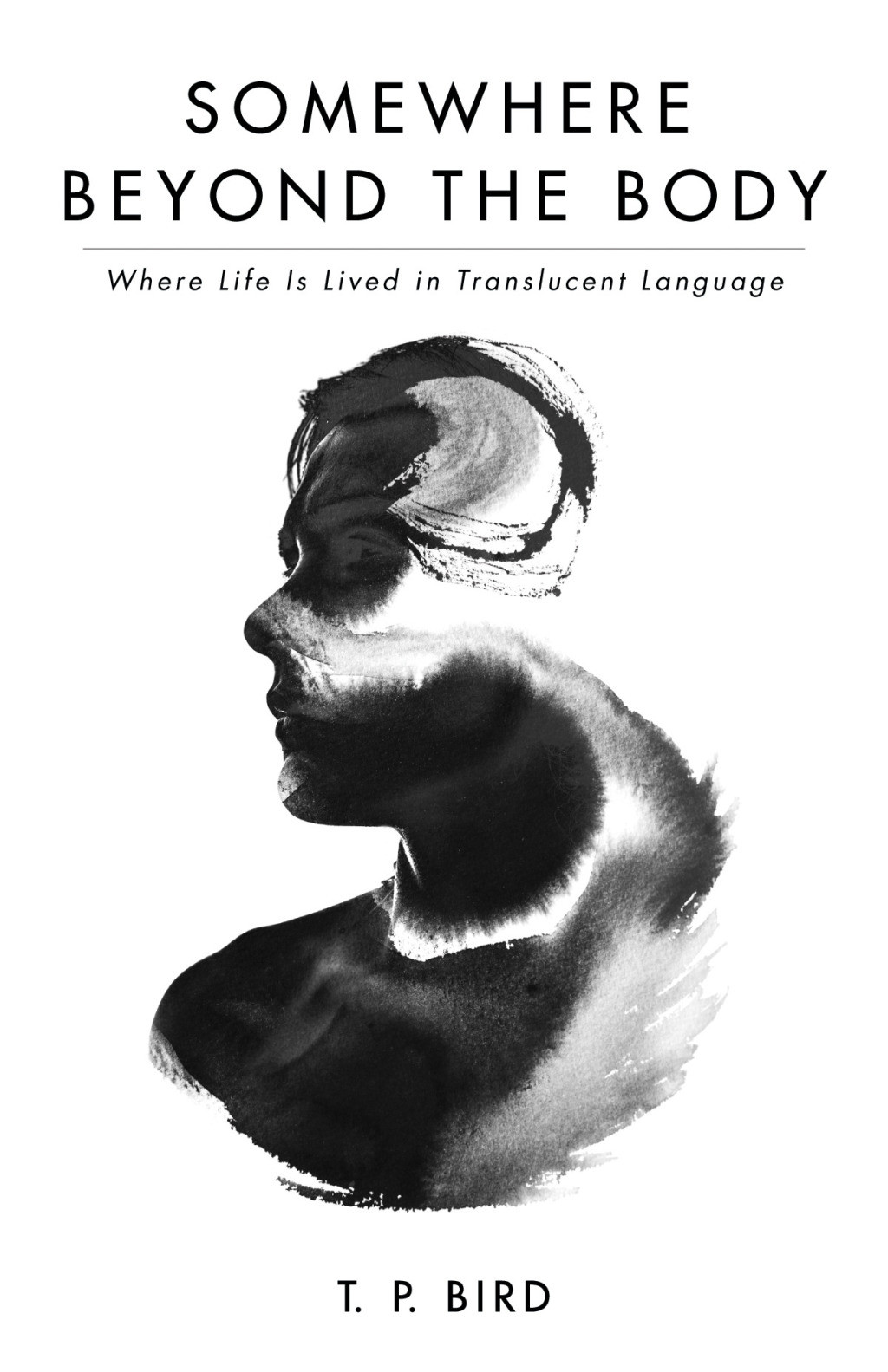 Somewhere Beyond the Body (eBook)