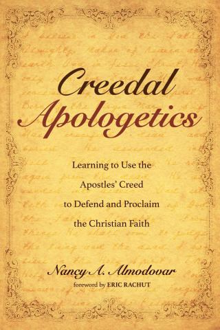 Cover image: Creedal Apologetics 9781725297593