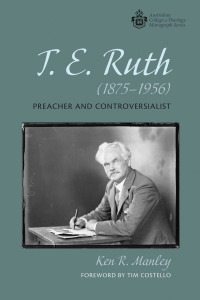Cover image: T. E. Ruth (1875–1956) 9781725299603