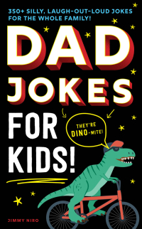 表紙画像: Dad Jokes for Kids 9781728205267