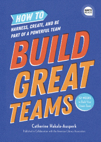 Imagen de portada: Build Great Teams 9781728210711