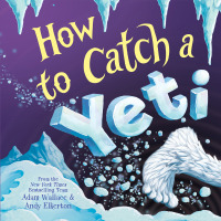 Titelbild: How to Catch a Yeti 9781728216744