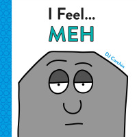 Cover image: I Feel... Meh 9781728219554