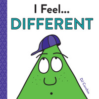 Cover image: I Feel... Different 9781728219707