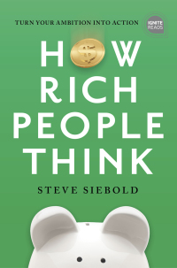 表紙画像: How Rich People Think: Condensed Edition 2nd edition 9781492697343