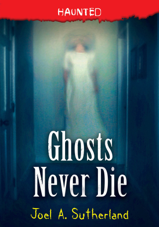 Cover image: Ghosts Never Die 9781728225852
