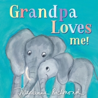 Omslagafbeelding: Grandpa Loves Me! 3rd edition 9781728205939
