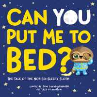 Cover image: Can You Put Me to Bed? 9781728230825