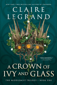 Cover image: A Crown of Ivy and Glass 9781728231990
