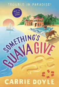 Titelbild: Something's Guava Give 9781728232362