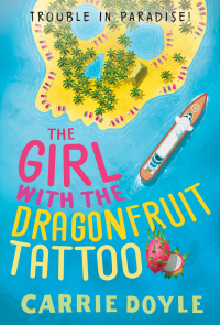 Imagen de portada: The Girl with the Dragonfruit Tattoo 9781728232393