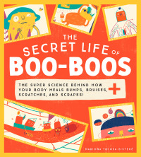 Imagen de portada: The Secret Life of Boo-Boos 9781728232492
