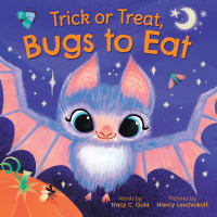 Cover image: Trick or Treat, Bugs to Eat 9781728233291
