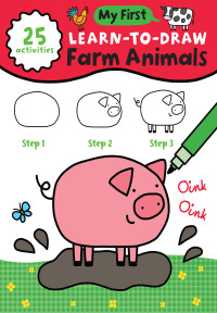 Cover image: My First Learn-To-Draw: Farm Animals 1st edition 9781728223711