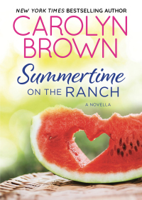 Cover image: Summertime on the Ranch 9781728234816