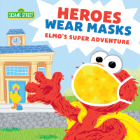 Cover image: Heroes Wear Masks 1st edition 9781728236599