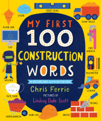 صورة الغلاف: My First 100 Construction Words 9781728228624