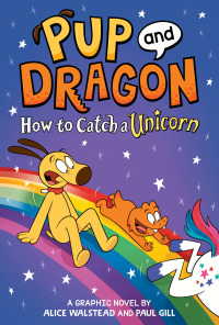 Omslagafbeelding: How to Catch Graphic Novels: How to Catch a Unicorn 9781728239514
