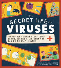 Cover image: The Secret Life of Viruses 9781728239767