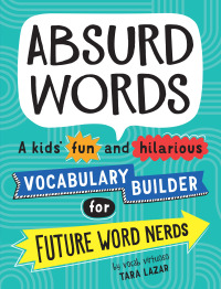 Cover image: Absurd Words 9781492697428
