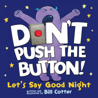 Cover image: Don't Push the Button! Let's Say Good Night 9781728220604