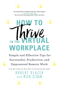 Cover image: How to Thrive in the Virtual Workplace 9781728246840