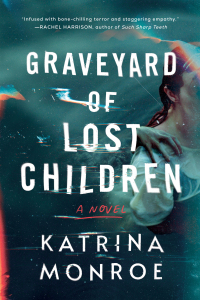 Cover image: Graveyard of Lost Children 9781728248233