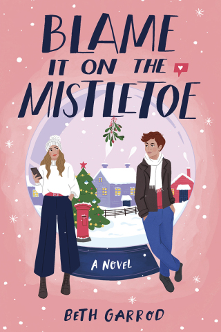 Cover image: Blame It on the Mistletoe 9781728248974