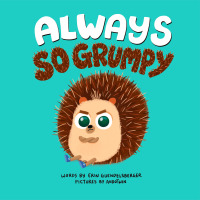 Cover image: Always So Grumpy 9781728216201