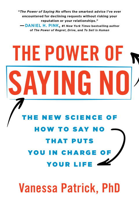 The Power of Saying No : The New Science of How to Say No that Puts You in Charge of Your Life - FULL INSTANT DOWNLOAD | PDF DOCX EPUB