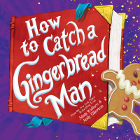 Immagine di copertina: How to Catch a Gingerbread Man 9781728209357
