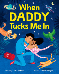 Cover image: When Daddy Tucks Me In 9781728257969