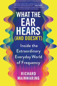 Cover image: What the Ear Hears (And Doesn't) 9781728259369