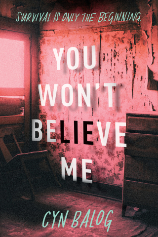 Cover image: You Won't Believe Me 9781728265568